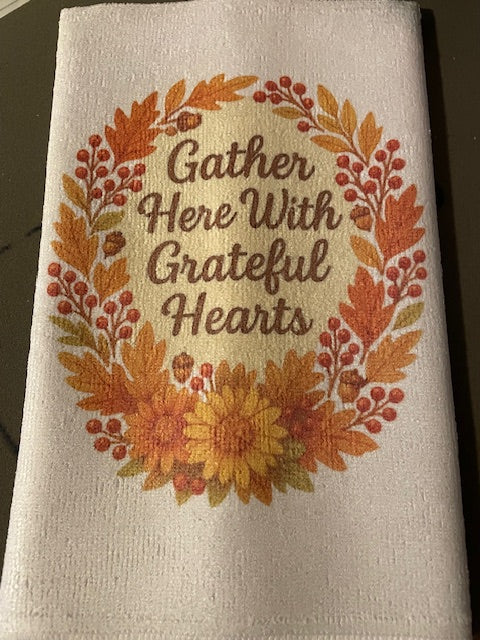Gather Here With Grateful Hearts Thanksgiving Hand Towel